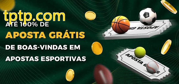 tptp.combet Ate 100% de Aposta Gratis
